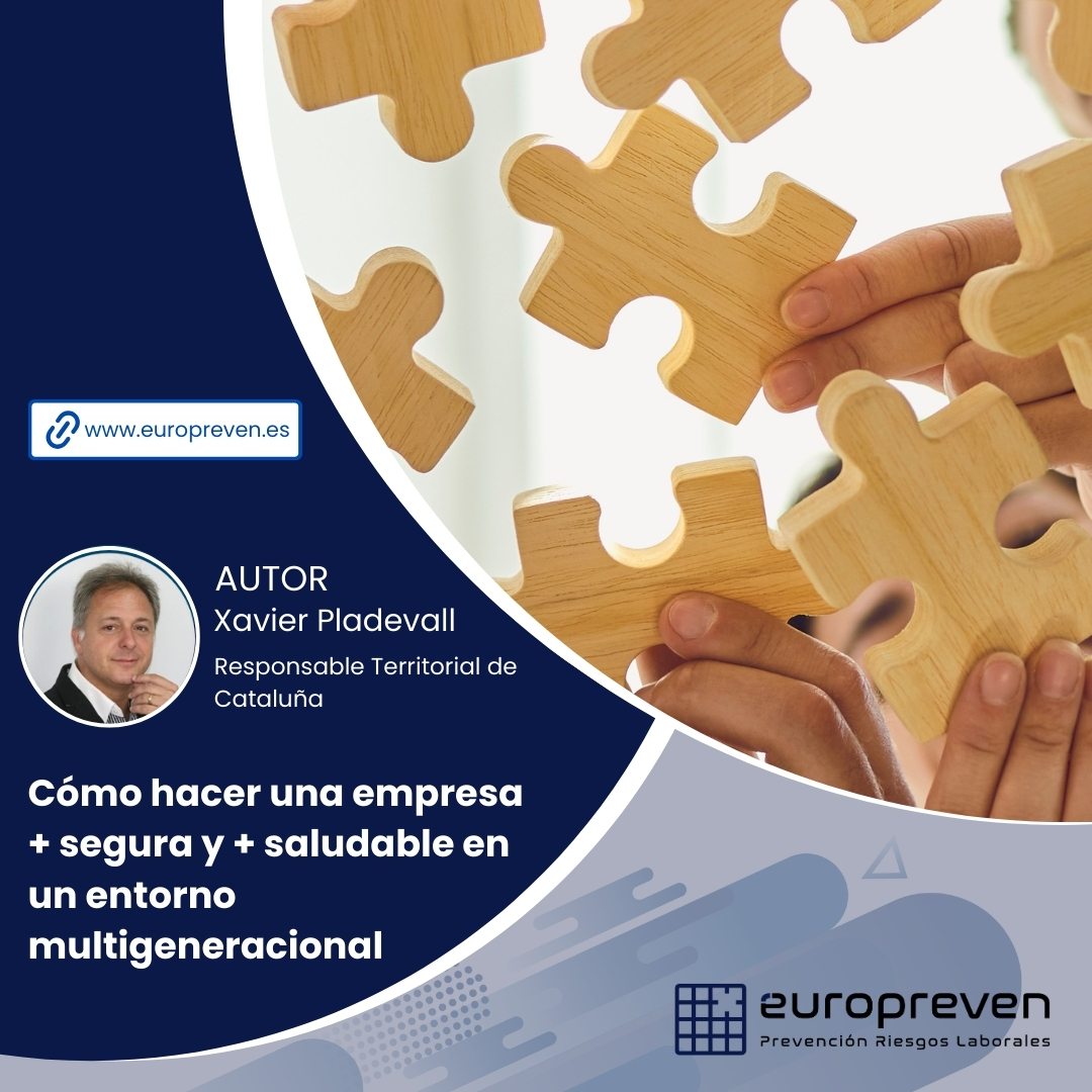 Cómo hacer una empresa + segura y + saludable en un entorno multigeneracional
