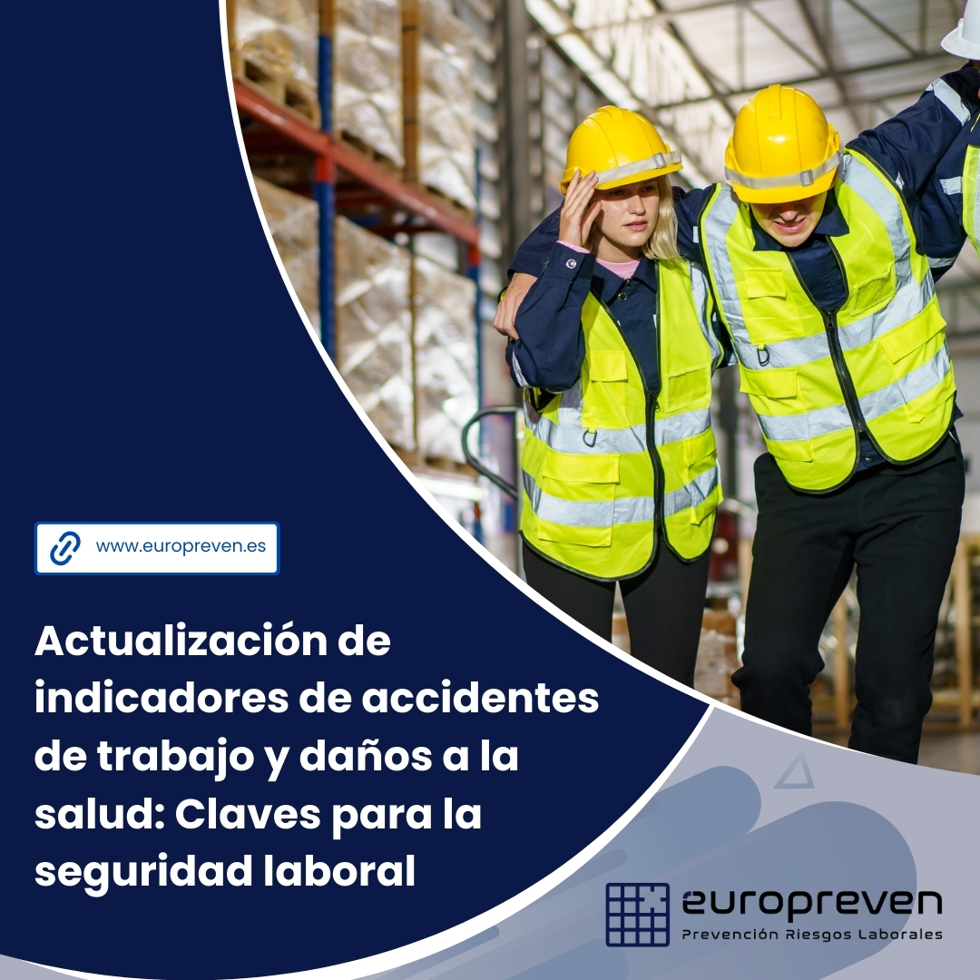 Actualización de indicadores de accidentes de trabajo y daños a la salud: Claves para la seguridad laboral