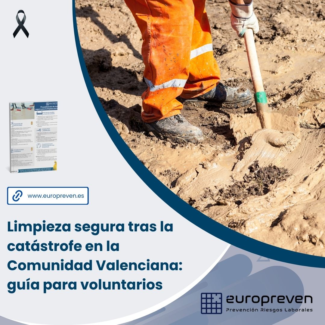 Limpieza segura tras la catástrofe en la Comunidad Valenciana: guía para voluntarios