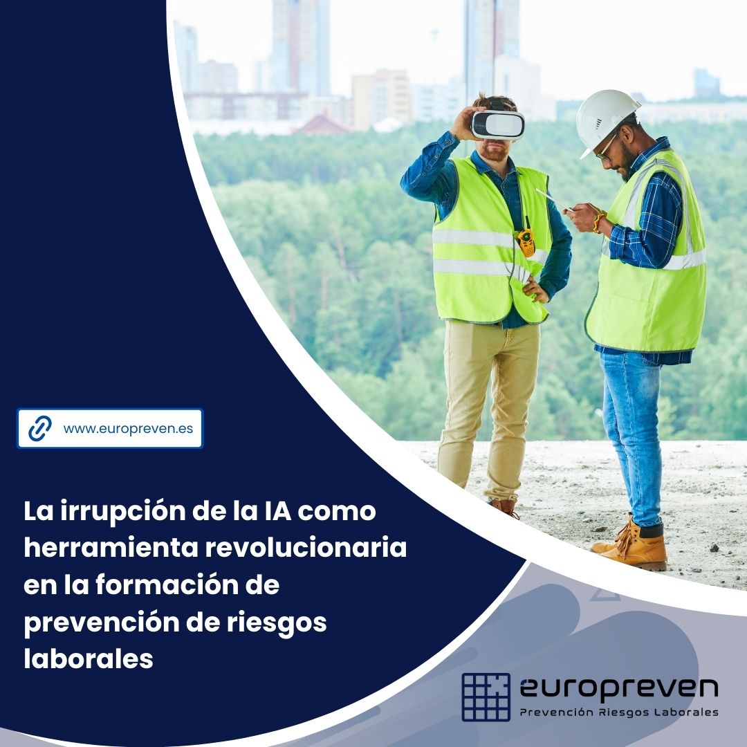 La irrupción de la IA como herramienta revolucionaria en la formación de prevención de riesgos laborales