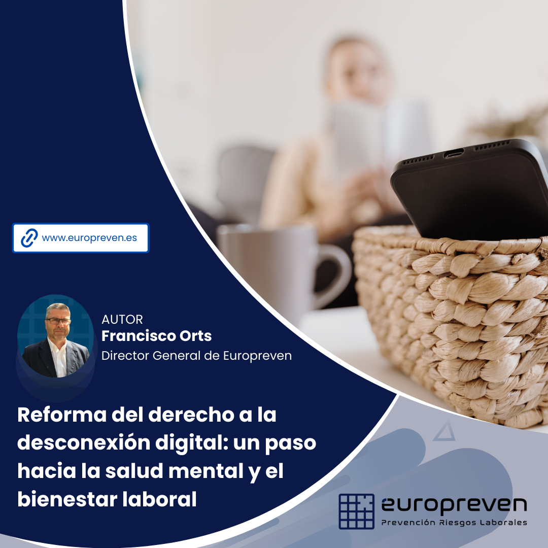 Reforma del derecho a la desconexión digital: un paso hacia la salud mental y el bienestar laboral