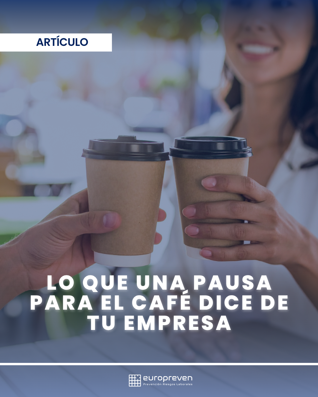 Donde empieza la confianza: lo que una pausa para el café dice de tu empresa